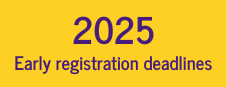 2025 accelerated early registration deadlines